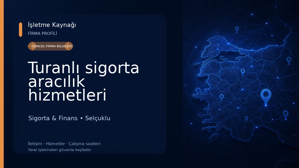 Turanlı sigorta aracılık hizmetleri Sigorta & Finans