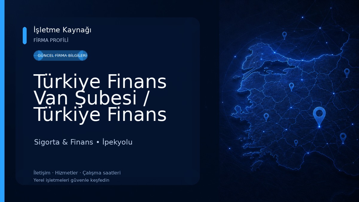 Türkiye Finans Van Şubesi / Türkiye Finans Van İpekyolu Şubesi