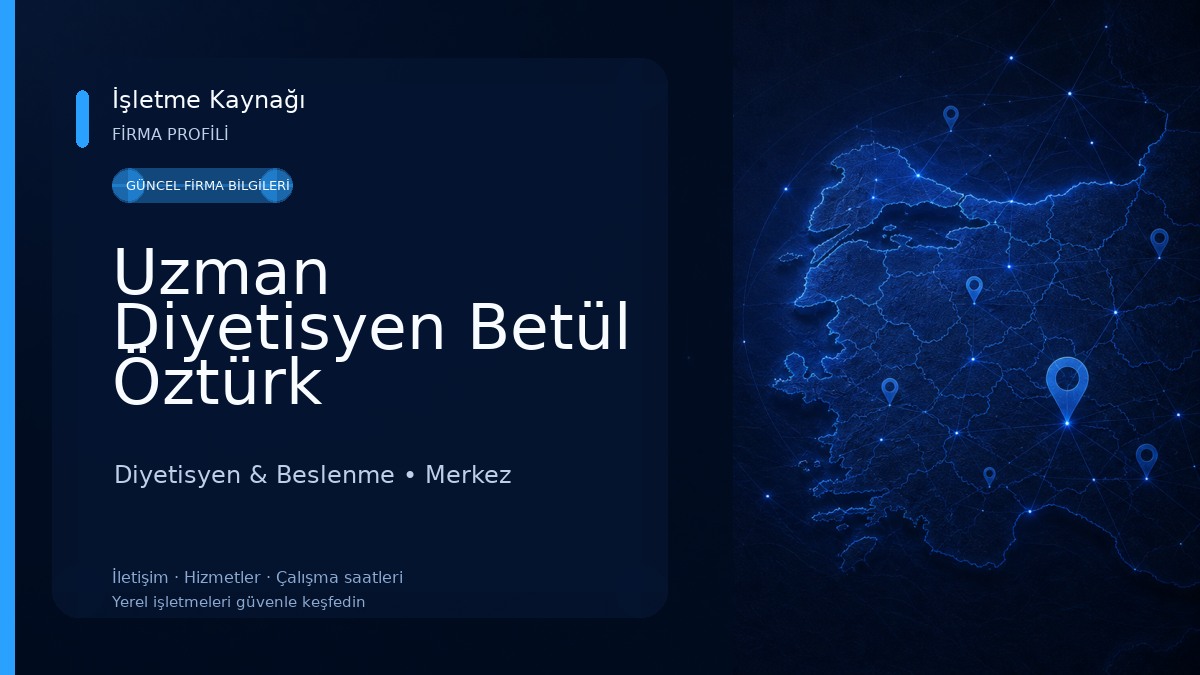 Uzman Diyetisyen Betül Öztürk Diyetisyen & Beslenme