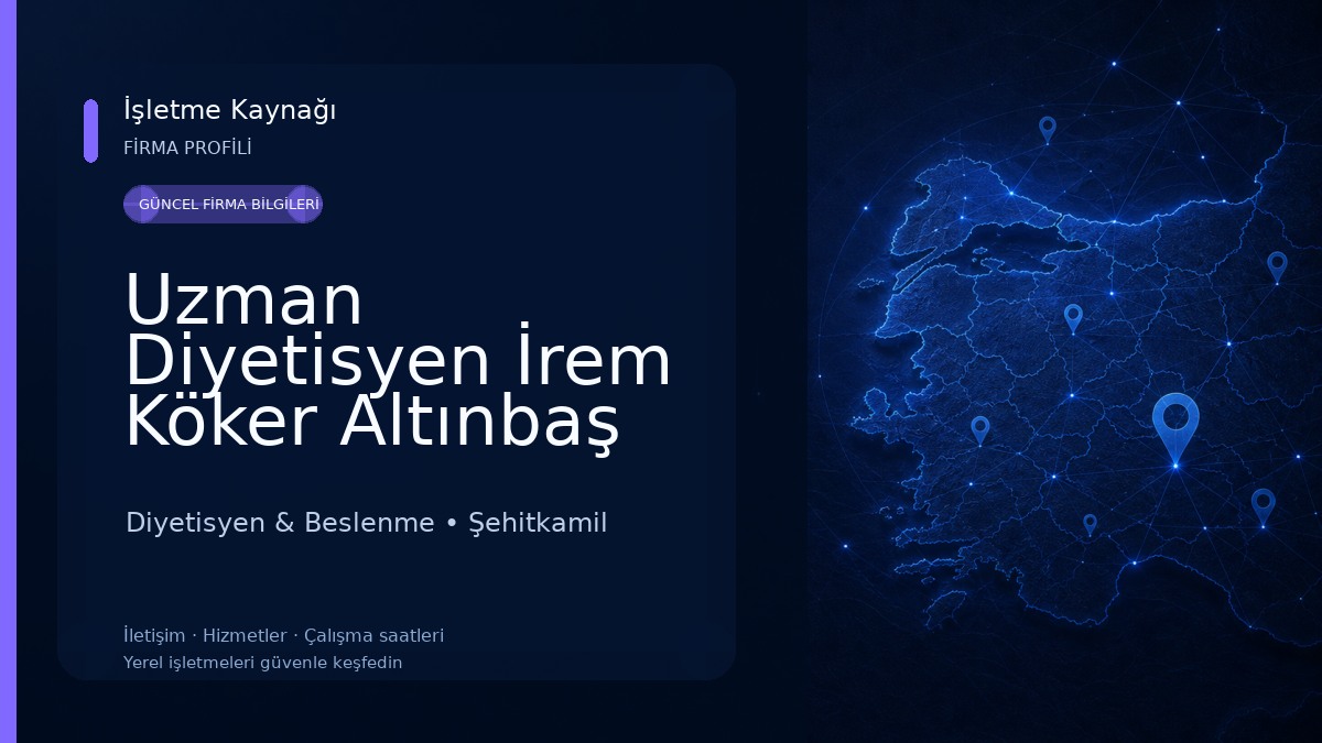 Uzman Diyetisyen İrem Köker Altınbaş Beslenme ve Diyet Danışmanlığı Diyetisyen & Beslenme