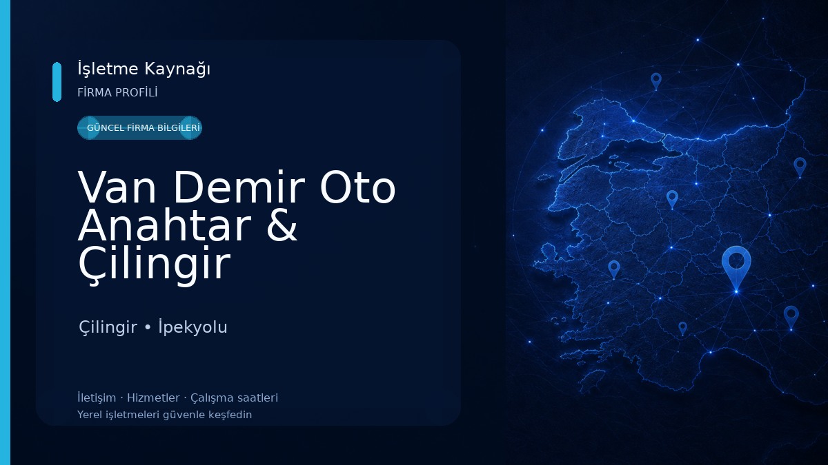 Van Demir Oto Anahtar & Çilingir Çilingir