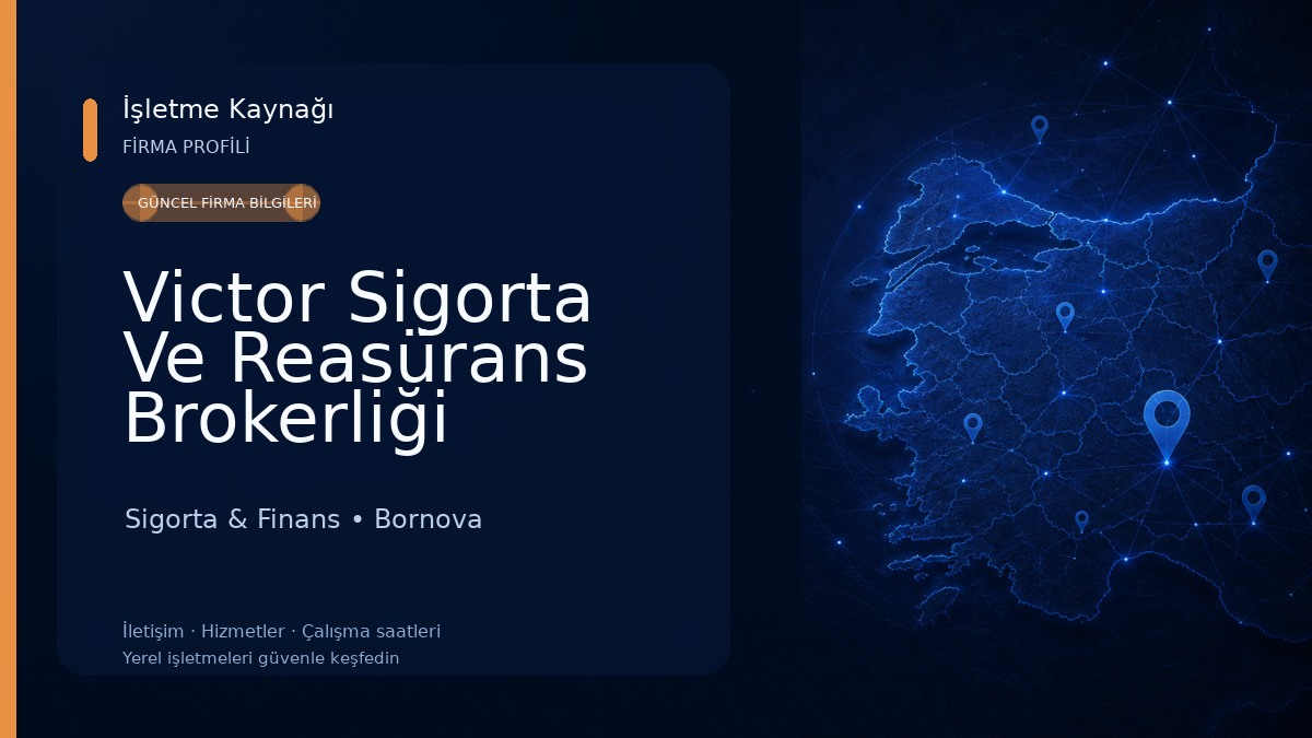 Victor Sigorta Ve Reasürans Brokerliği Sigorta & Finans