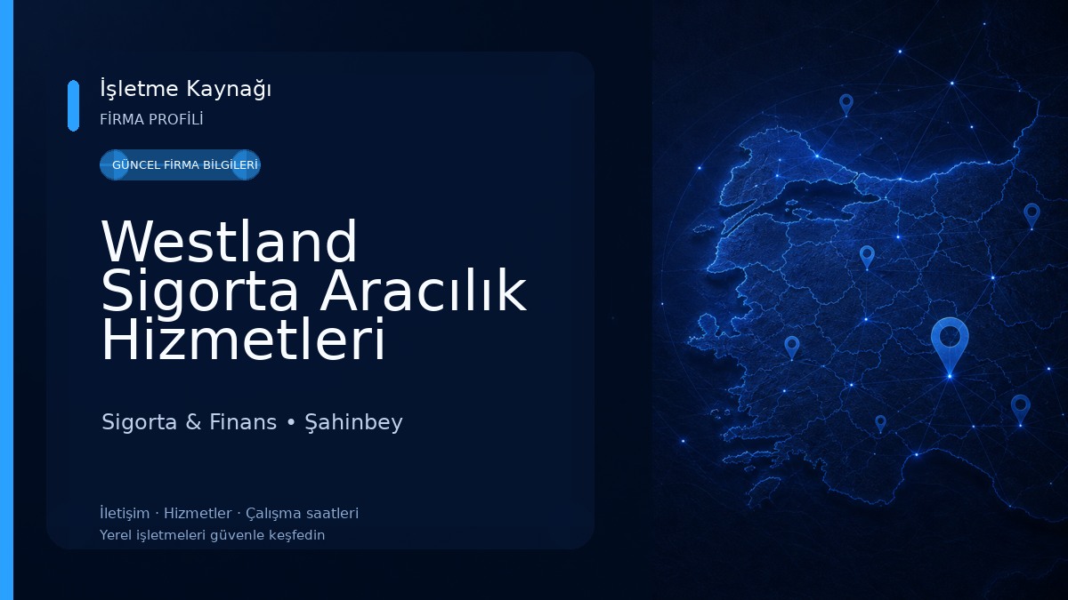 Westland Sigorta Aracılık Hizmetleri Sigorta & Finans