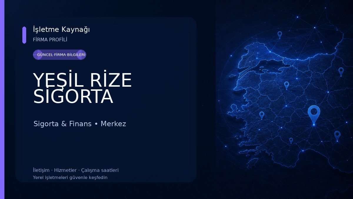 YEŞİL RİZE SİGORTA Sigorta & Finans