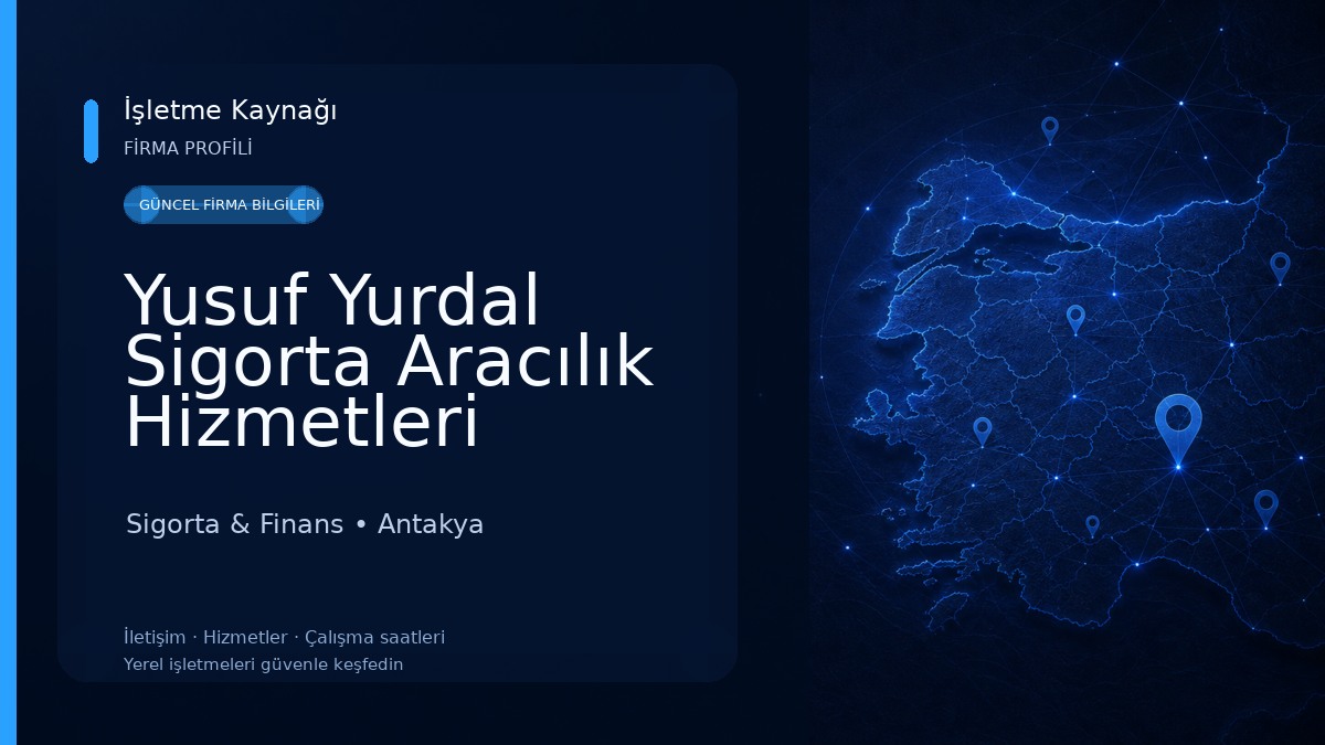 Yusuf Yurdal Sigorta Aracılık Hizmetleri Sigorta & Finans