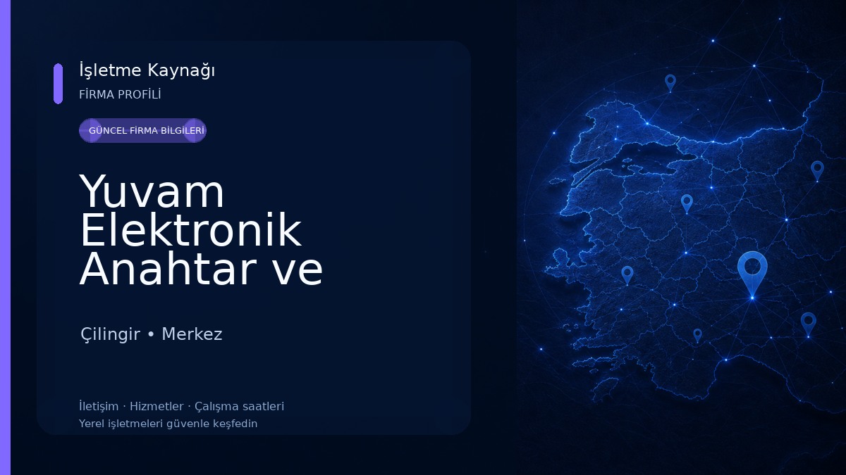 Yuvam Elektronik Anahtar ve Çilingir