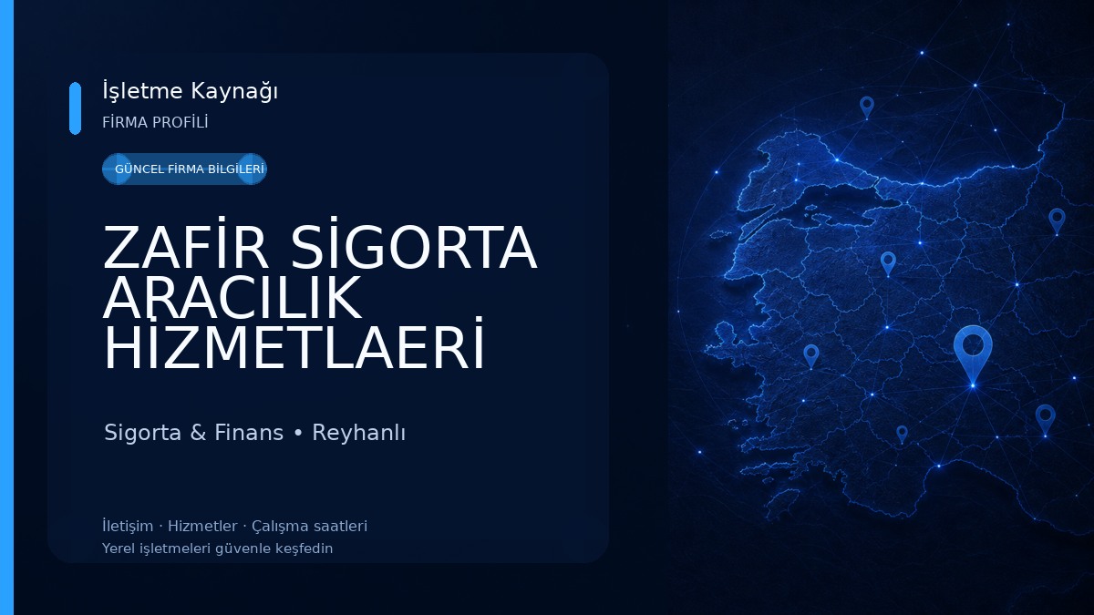 ZAFİR SİGORTA ARACILIK HİZMETLAERİ